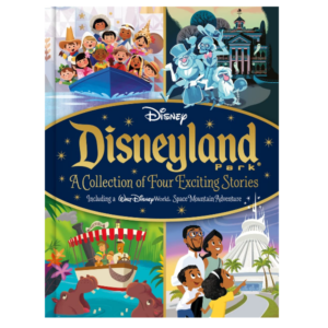 Disneyland Park A Collection of Four Exciting Stories