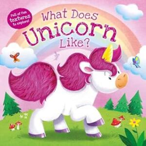 What Does Unicorn Like Book