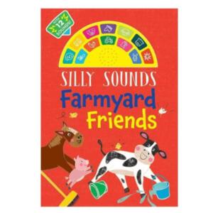 Silly Sounds Farmyard Friends Book