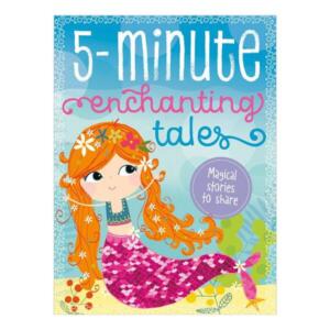 5 Minute Enchanting Tales Book