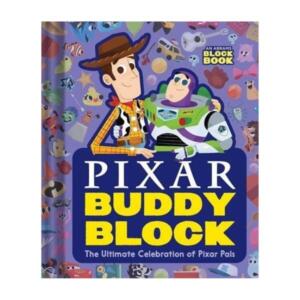 Pixar Buddy Block The Ultimate Celebration of Pixar Pals