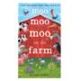 Moo Moo Moo on the Farm (A Lift-And-Learn Peek-Through Book)