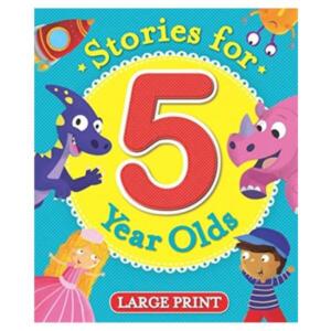 Stories for 5 Year Olds Large Print Book