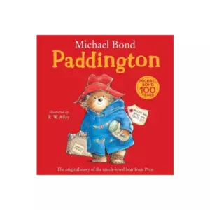Paddington: The Original Story of the Bear from Darkest Peru Book