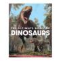 The Ultimate Book of Dinosaurs